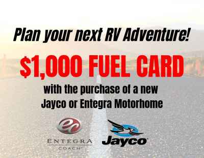 Post thumbnail for Get a $1,000 FUEL CARD on Jayco or Entegra Motorhomes