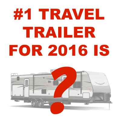 Post thumbnail for #1 Selling Travel Trailer: Now 12 Years Straight! 